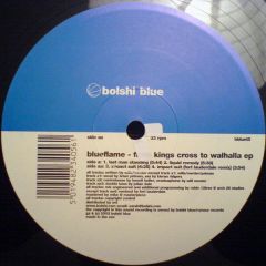 Blueflame - Blueflame - From Kings Cross To Walhalla EP - Bolshi Blue