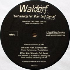 Waldorf - Waldorf - Get Ready For Your Last Dance - A Touch Of Class