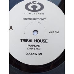 Tribal House - Tribal House - Mainline - Cooltempo