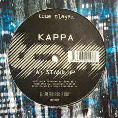 Kappa - Kappa - Stand Up - True Playaz