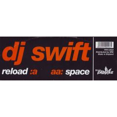 DJ Swift - DJ Swift - Reload - True Playaz