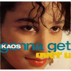 Kaos - Kaos - Gonna Get Over U - Kool Kat