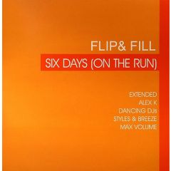 Flip & Fill - Flip & Fill - Six Days (On The Run) - All Around The World