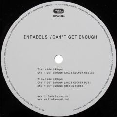 Infadels - Infadels - Can't Get Enough (Remixes) - Wall Of Sound