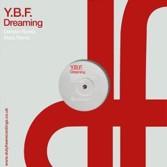 YBF - YBF - Dreaming (Remixes) - Duty Free
