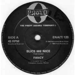Fancy - Fancy - Slice Me Nice / Come Inside - Proto