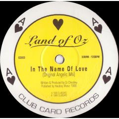 Land Of Oz - Land Of Oz - In The Name Of Love - Club Card Records