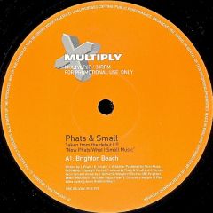 Phats & Small - Phats & Small - Brighton Beach - Multiply