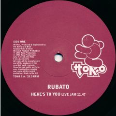 Rubato - Rubato - Here's To You / Feels Like - Toko