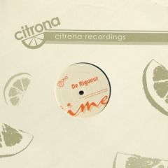 De Rigueur - De Rigueur - Time I Got My Own Thing - Citrona