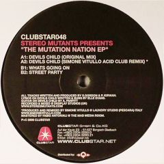 Stereo Mutants Presents - Stereo Mutants Presents - The Mutation Nation EP - Clubstar