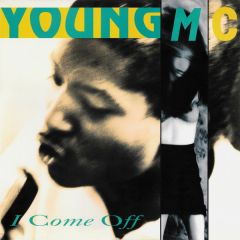 Young MC - Young MC - I Come Off (Remix) - Delicious Vinyl