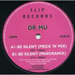 Dr. Mu - Dr. Mu - Be Silent - Flip Records