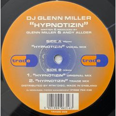 DJ Glenn Miller - DJ Glenn Miller - Hypnotizin - Trade