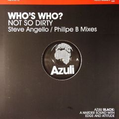 Who's Who - Who's Who - Not So Dirty - Azuli