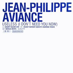 Jean Phillipe Aviance - Jean Phillipe Aviance - Useless (Remixes) - Subversive