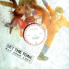 Set The Tone - Set The Tone - Rap Your Love - Island Records