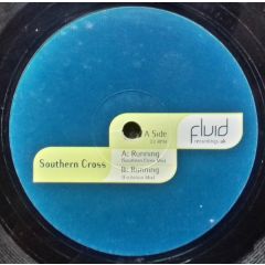 Southern Cross - Southern Cross - Running - Fluid Recordings