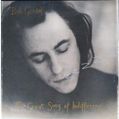 Bob Geldof - Bob Geldof - The Great Song Of Indifference - Mercury, Phonogram