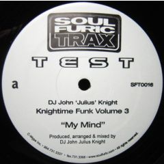 John "Julius" Knight - John "Julius" Knight - Knightime Funk Volume 3 - Soulfuric Trax