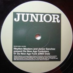 Rhythm Masters & Jnr Sanchez - Rhythm Masters & Jnr Sanchez - Da New Age Funk - Junior