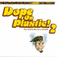 Various Artists - Various Artists - Dope On Plastic Vol 2 - React