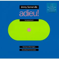Jimmy Somerville Featuring June Miles Kingston, Br - Jimmy Somerville Featuring June Miles Kingston, Br - Adieu! (The Greatest Hits EP) - London Records