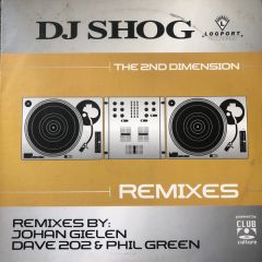 DJ Shog - DJ Shog - The 2nd Dimension (Remixes) - Logport