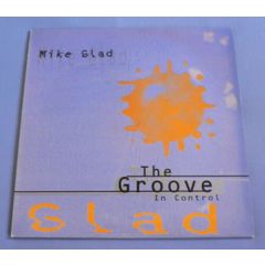 Mike Glad - Mike Glad - The Groove - DMD