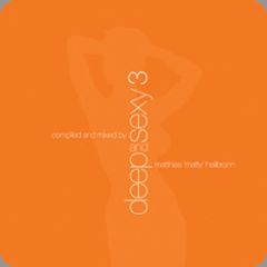 Matthias Heilbronn Presents - Matthias Heilbronn Presents - Deep & Sexy 3 - Wave