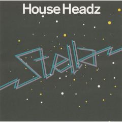 House Headz - House Headz - Stella - Nebula