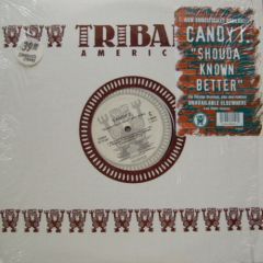 Candy J - Candy J - Shoulda Known Better (Usa Mixes) - Tribal America
