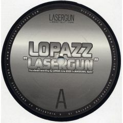 Lopazz / Bad Cop, Bad Cop - Lopazz / Bad Cop, Bad Cop - Lasergun / Cube 1 - Lasergun