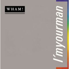 Wham - Wham - I'm Your Man - Columbia