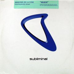 Ministers De La Funk - Ministers De La Funk - Believe - Subliminal