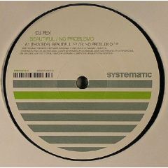 DJ Fex - DJ Fex - Beautiful - Systematic
