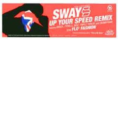 Sway Ft Bruza, Bigz, Triple Threat & Skinnyman - Sway Ft Bruza, Bigz, Triple Threat & Skinnyman - Up Your Speed (Remix) - All City Music