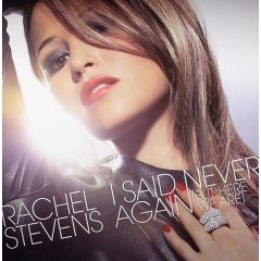Rachel Stevens - Rachel Stevens - I Said Never Again (But Here We Are) - Polydor