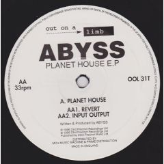 Abyss  - Abyss  - Planet House EP - Out On A Limb