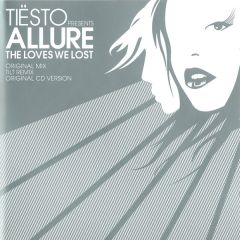 DJ Tiesto Presents Allure - DJ Tiesto Presents Allure - The Loves We Lost - Maelstrom