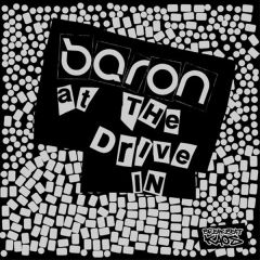 Baron - At The Drive In (Pic Disc) - Breakbeat Kaos