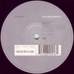 Condor - Condor - You Can (Kiss My) - Additive