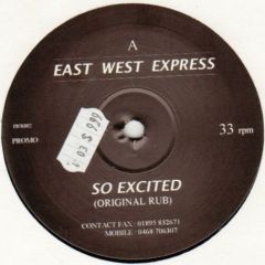 East West Express - East West Express - So Excited - Audio Deluxe