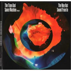The Time & Space Machine - The Time & Space Machine - The Way Out Sound From In - Ample Play