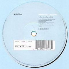 Aurora - Aurora - Hear You Calling (Remix) - Additive