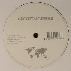 Frankie Flowerz  - Frankie Flowerz  - Sweet Sister Voodoo - Crosstown Rebels