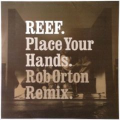 Reef - Reef - Place Your Hands (Remix) - Sony