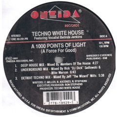 Techno White House - Techno White House - A 1000 Points Of Light (A Force For Good) - Oneida Records