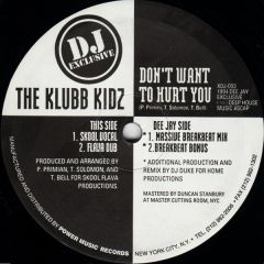 The Klubb Kidz - The Klubb Kidz - Don't Want To Hurt You - DJ Exclusive