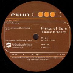 Kingz Of Spin - Kingz Of Spin - Bananas To The Beat - Exun Records
